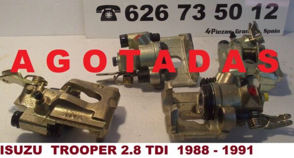 ISUZU  TROOPER  2.8  TDI  1988-1991 *** PINZAS  TRASERAS Y  DELANTERAS   I + D